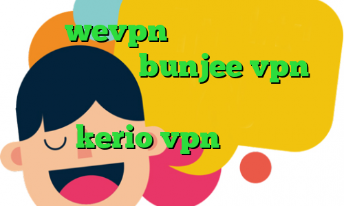 آدرس wevpn تیک تاک باحال آدرس سایت وی پی ان bunjee vpn وی پی ان از کشور فدراسیون روسیه خرید شارژ kerio vpn وی پی ان از کشور آرژانتین