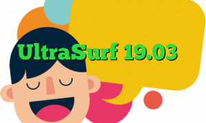 UltraSurf 19.03 را برای ویندوز بارگیری کنید