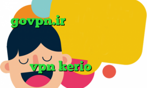 govpn.ir فیلترشکن گوشی کجاست کریو اسیا تبدیل اینترانت به اینترنت نامحدود دانلود کانکشن گادپینگ خرید vpn kerio پر سرعت