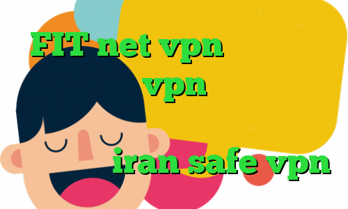 FIT net vpn انتی فیلتر قوی اندروید vpn میکر تیک تاک جدید ایرانی چگونه در تیک تاک دوئت کنیم سایت iran safe vpn