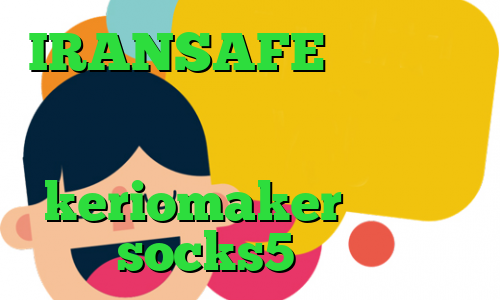IRANSAFE سرور مجازی کاهش پینگ چیست کانکشن هوشمند زرین خرید آی پی قرقیزستان keriomaker وی پی ان socks5 تلگرام
