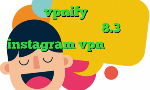 اپلیکیشن vpnify تیک تاک نولانی دانلود کانکشن کریو 8.3 instagram vpn سرویس کاهش پینگ فورتنایت کاهش پینگ بازی های انلاین اندروید