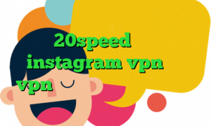 انتی فیلتر گوشی اندروید دانلود کانکشن هوشمند 20speed برای اندروید instagram vpn خرید vpn توربو وی پی ان برای تیک تاک تیک تاک ترسناک